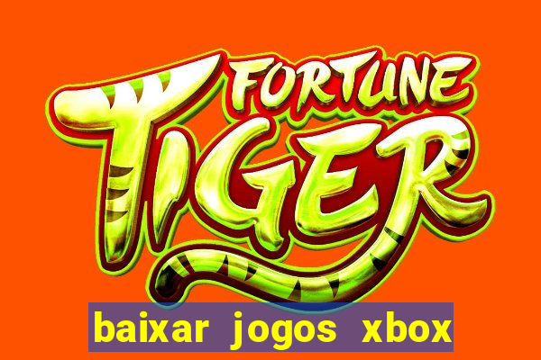 baixar jogos xbox 360 usando utorrent